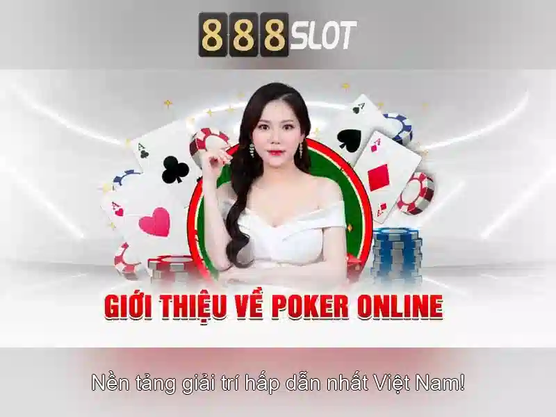 Lợi Ích Khi Tham Gia Chơi Poker Online 888SLOT